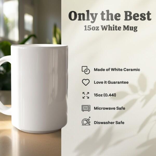 Custom Design 15oz Mug - Image 2