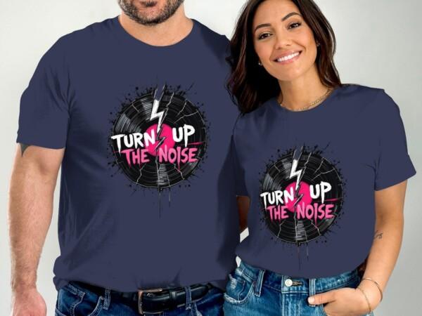 Turn Up The Noise T Shirt, Graphic Music Lover Tee, Retro Vinyl Record Shirt, Cool Casual Music Apparel, Vintage Style Band T Shirt - Image 2