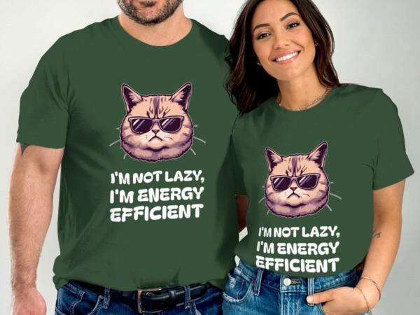 Funny Cat Shirt, Cool Cat with Sunglasses T-Shirt, I'm Not Lazy, I'm Energy Efficient Cat Tee, Cute Cat Humorous Shirt - Image 4