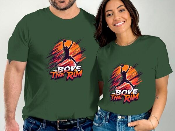 Basketball Graphic Tee, Above The Rim T-Shirt, Sport Lover Gift, Basketball Fan Apparel, Motivational Sports Shirt, Basketball Gift - Image 4