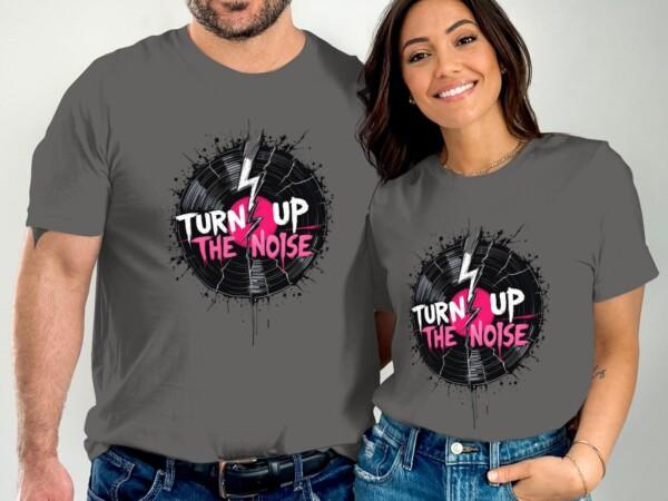 Turn Up The Noise T Shirt, Graphic Music Lover Tee, Retro Vinyl Record Shirt, Cool Casual Music Apparel, Vintage Style Band T Shirt - Image 5