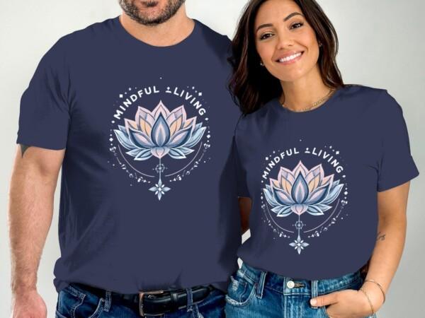 Mindful Living Lotus Design Motivational T-Shirts - Image 2