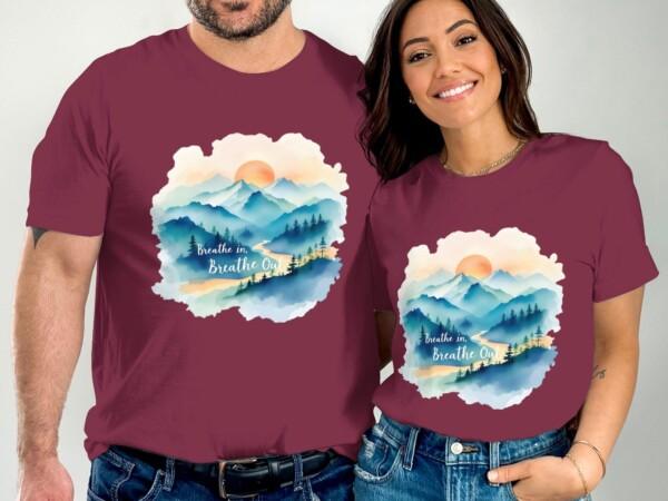 Scenic Mountain Landscape Breathe In Breathe Out T-Shirts - Image 3