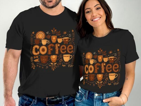 Charming Coffee Lover Design Trendy Graphic T-Shirts - Image 10