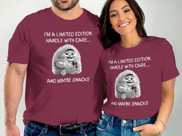 Funny I'm A Limited Edition Handle With Care T-Shirts - Image 3