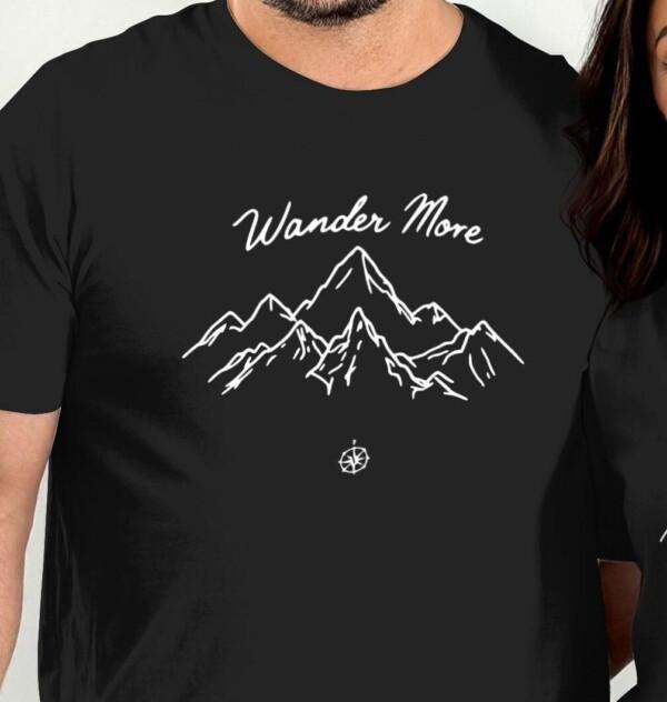 Wander More T-Shirt, Mountain Adventure Tee, Compass Graphic Shirt, Outdoor Hiking Apparel, Nature Lover Gift, Unisex Casual Wear