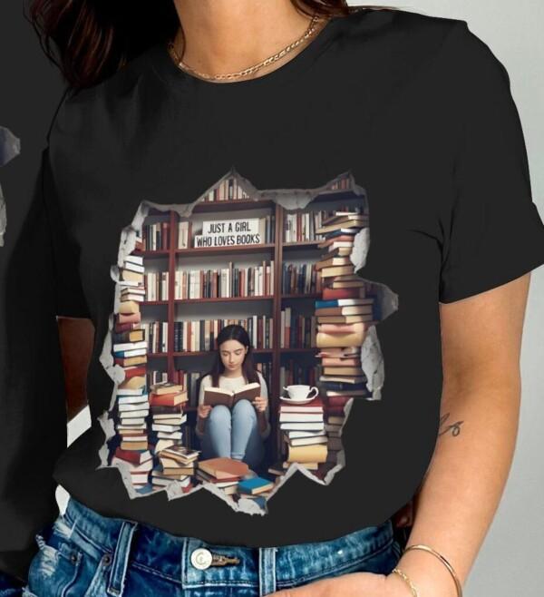 Book Lover Shirt, Bookworm Tee, Just a Girl Who Loves Books, Reader Gift, Novel Lover, Bookish Apparel, Unique Library Shirt