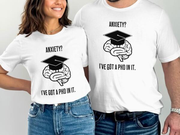 Funny Brain T-Shirt, Anxiety PhD T-Shirt, Humorous Quote Tee, Joke T-Shirt, Anxiety Graduate Shirt, PHD in Anxiety Tee - Image 8