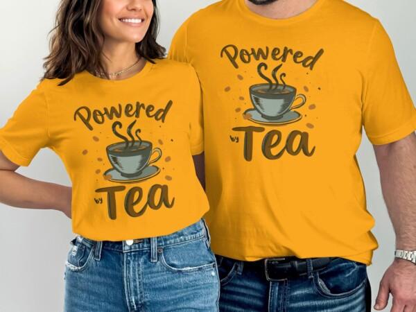 Powered by Tea Tee, Funny Tea Lover Shirt, Tea Enthusiast Apparel, Cute Tea Drinkers Gift, Unique T-Shirts for Tea Fans - Image 6