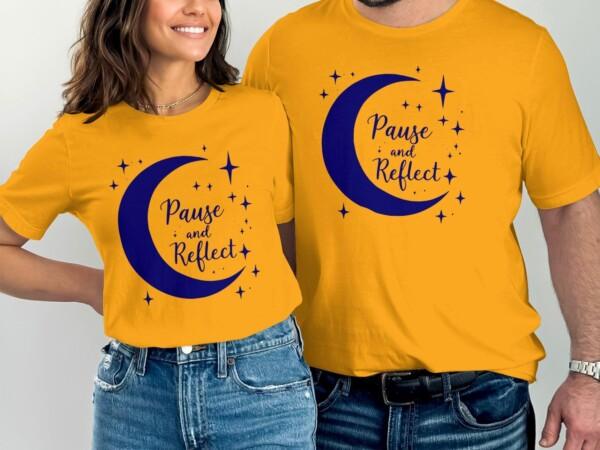 Pause and Reflect Inspirational Moon Design T-Shirts - Image 6