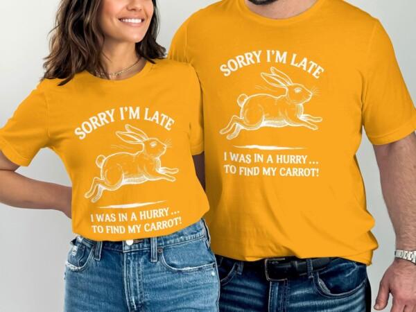 Funny Bunny Sorry I'm Late T-Shirt, Humorous Rabbit Graphic Tee, Cute Animal Lover Shirt, Find My Carrot Novelty Gift, Casual Wear - Image 9