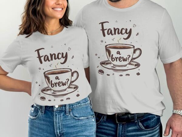 Fancy a brew coffee lovers t shirt, Cute tea lover shirt, Hot beverage t shirt, Caffeine queen tee, Unique gift for coffee fans - Image 7