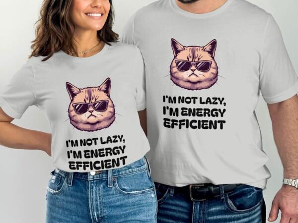 Funny Cat Shirt, Cool Cat with Sunglasses T-Shirt, I'm Not Lazy, I'm Energy Efficient Cat Tee, Cute Cat Humorous Shirt - Image 7
