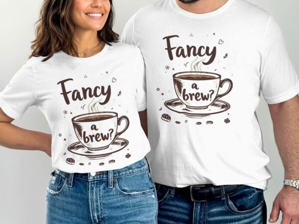 Fancy a brew coffee lovers t shirt, Cute tea lover shirt, Hot beverage t shirt, Caffeine queen tee, Unique gift for coffee fans - Image 8