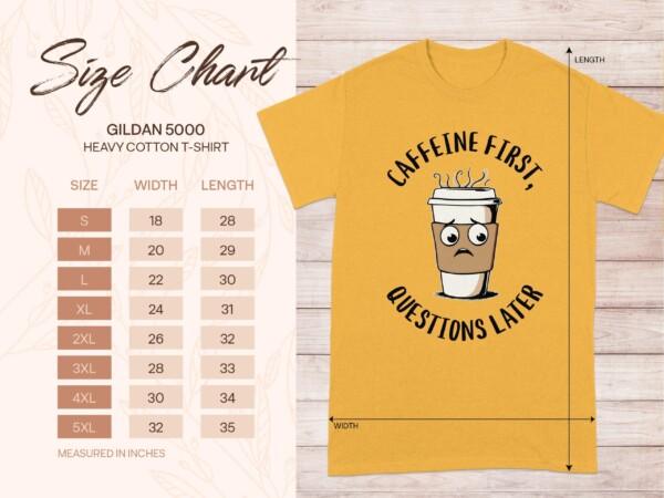Funny Coffee T-Shirt, Caffeine First Questions Later Tee, Coffee Lover Gift Shirt, Cute Coffee Design, Casual Coffee Humor - Image 9