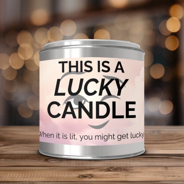 This Is A Lucky Candle, Cheeky Gift, Paint Can Scented Candles, 2 Sizes