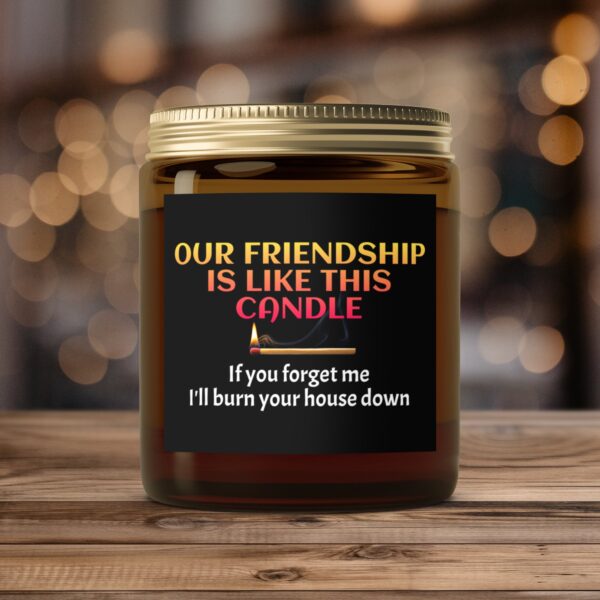 Unique Friendship Quote, Amber Jar Scented Candles, 2 Sizes