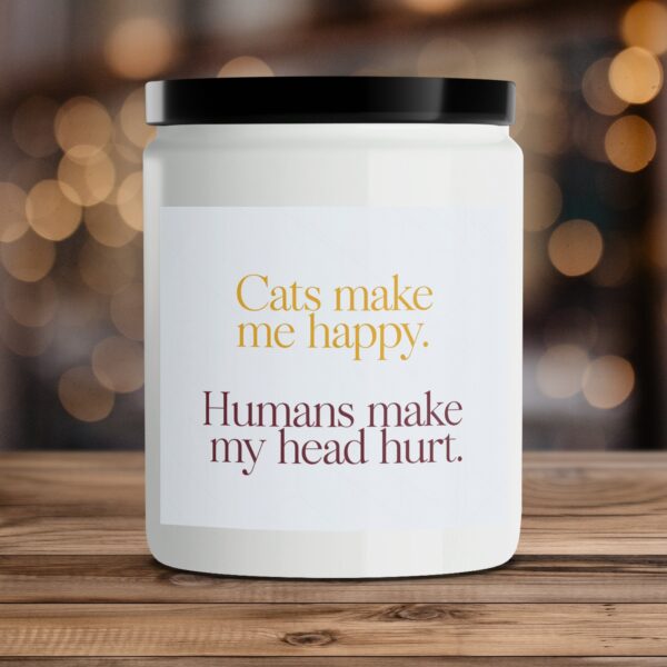 Cats Make Me Happy Quote Candle, Funny Cat Lover Scented Candle, Humor Candle Gift, Handmade Gift Candle, Pet Lover Candle