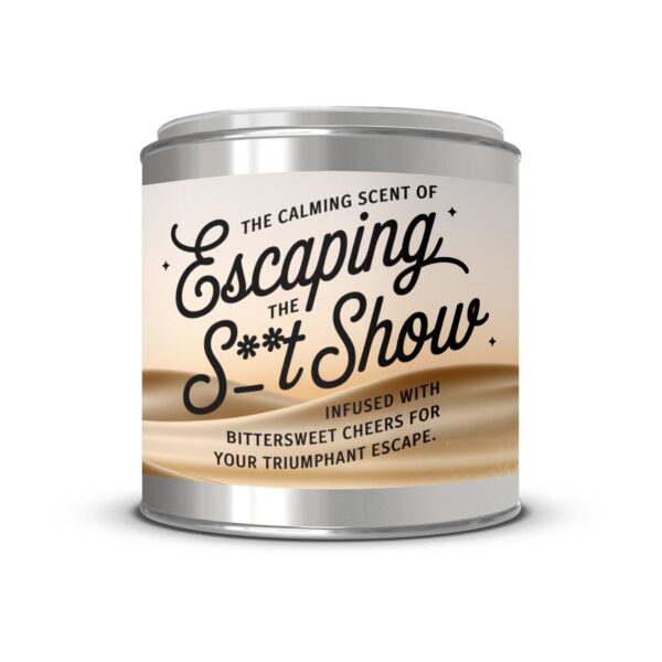 The Calming Scent of Escaping the S**t Show, Paint Can Scented Candles, 2 Sizes - Image 2