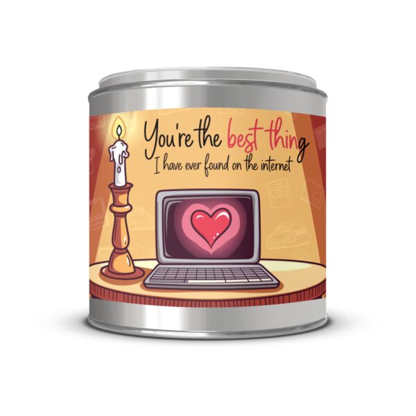 You're the Best Thing I Have Ever Found on the Internet, Romantic Gift, Paint Can Scented Candles, 2 Sizes - Image 2