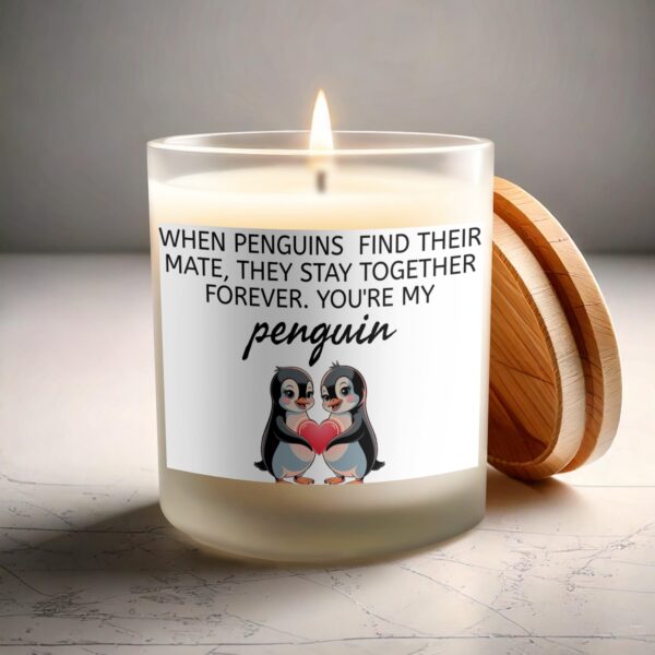Penguins Mate Forever You're My Penguin, Frosted Glass Scented Candle - Image 3