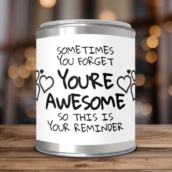 You're Awesome Inspirational Reminder, Paint Can Scented Candles, 2 Sizes - Image 3