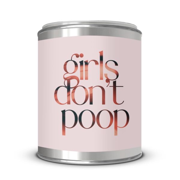 Girls Don't Poop, Funny, Paint Can Scented Candles, 2 Sizes - Image 4