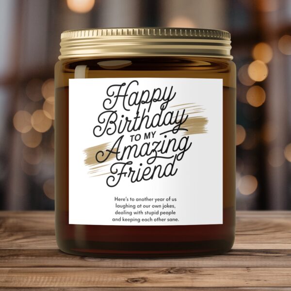 Happy Birthday to My Amazing Friend, Amber Jar Scented Candles, 2 Sizes - Image 4