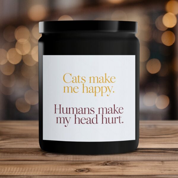 Cats Make Me Happy Quote Candle, Funny Cat Lover Scented Candle, Humor Candle Gift, Handmade Gift Candle, Pet Lover Candle - Image 4