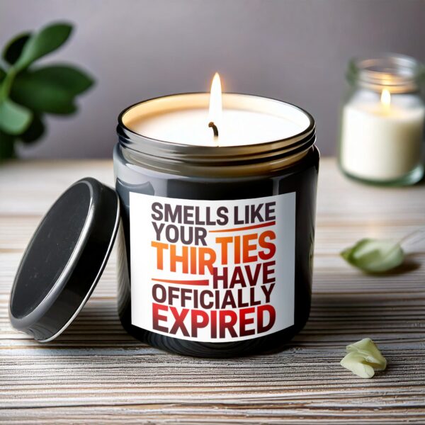 Smells Like Your Thirties Have Officially Expired, 40th Birthday Scented Candle, Funny Gift for Friends - Image 6