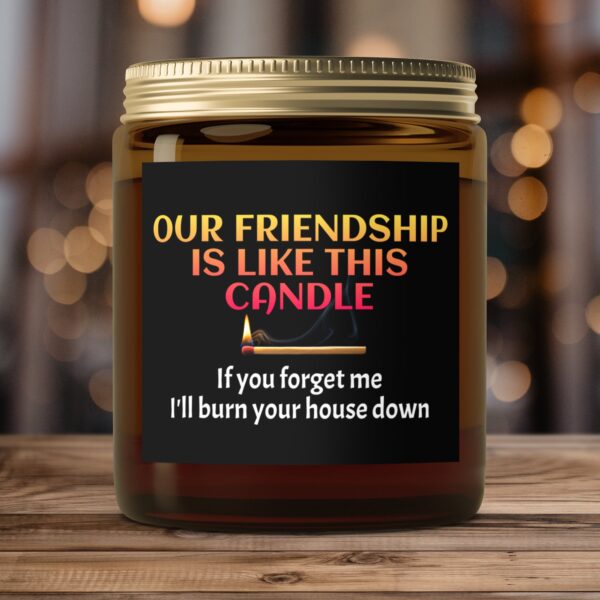 Unique Friendship Quote, Amber Jar Scented Candles, 2 Sizes - Image 4