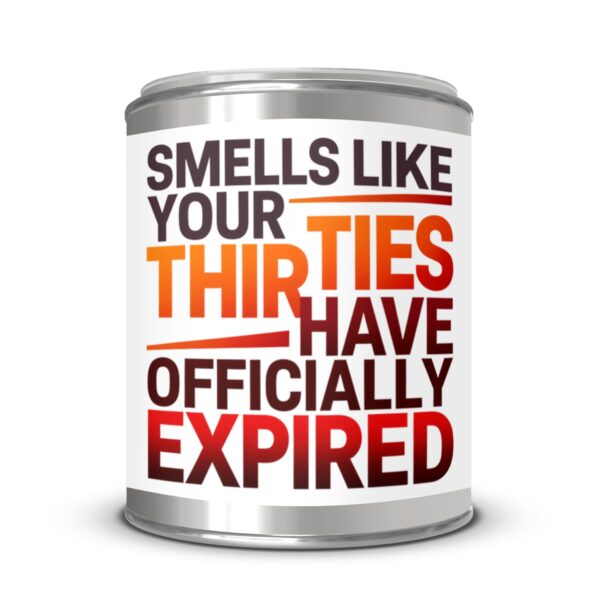 Your Thirties Officially Expired, Funny Birthday Gift, Paint Can Scented Candles, 2 Sizes - Image 4