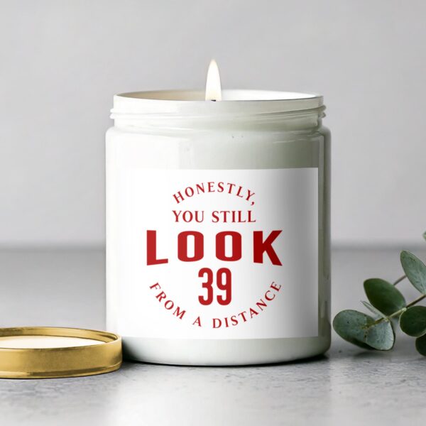 PERSONALISE: Honestly You Still Look 39, Funny Birthday Candle Gift - Image 2