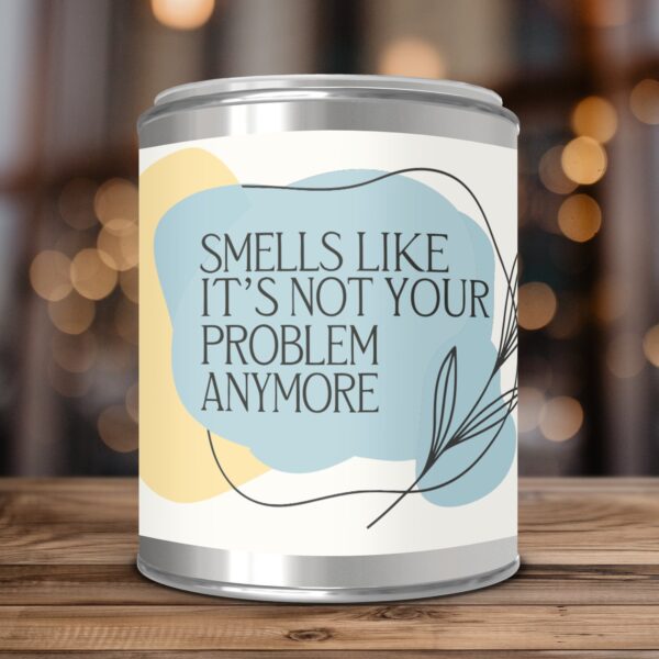 Smells Like It's Not Your Problem, Funny Retirement Gift, Paint Can Scented Candles, 2 Sizes - Image 3