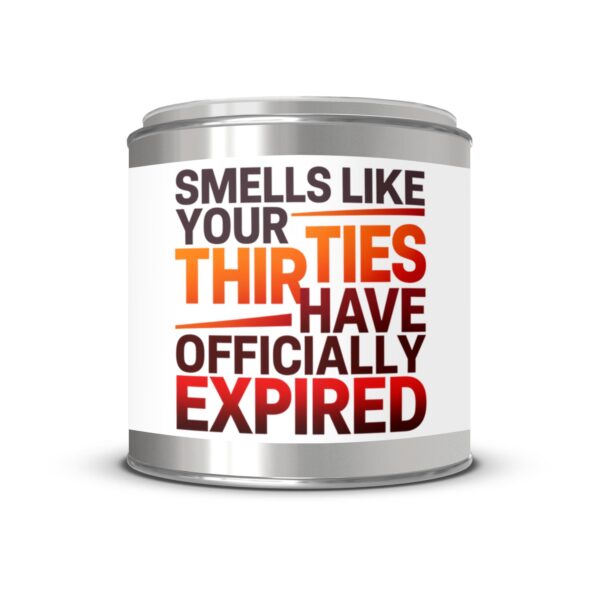 Your Thirties Officially Expired, Funny Birthday Gift, Paint Can Scented Candles, 2 Sizes - Image 2