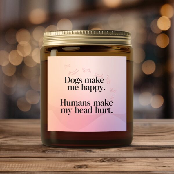 Dogs Make Me Happy Quote, Amber Jar Scented Candles, 2 Sizes