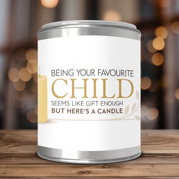Being Your Favorite Child, Funny Parent Gift, Paint Can Scented Candles, 2 Sizes - Image 3