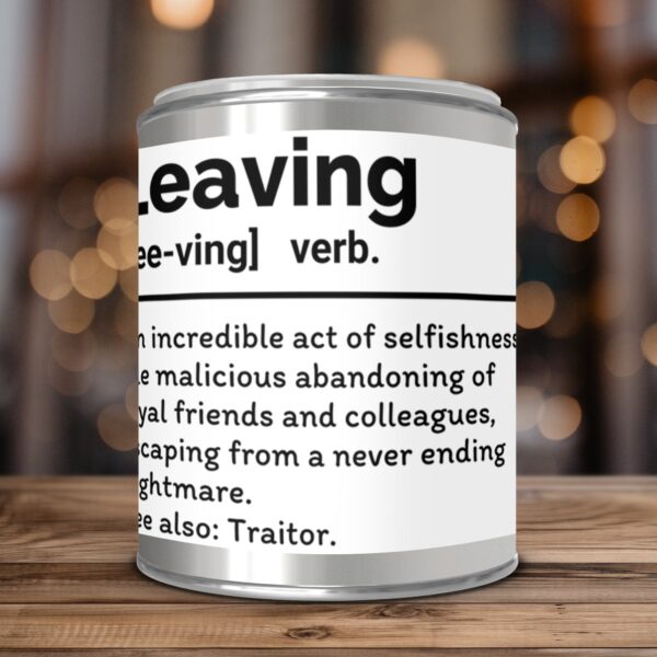 Leaving Definition, Funny Leaving Gift, Paint Can Scented Candles, 2 Sizes - Image 3