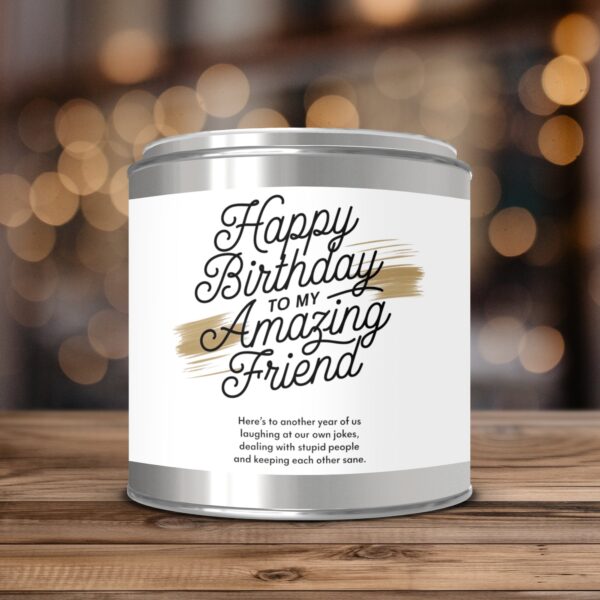 Happy Birthday To My Amazing Friend, Birthday Gift, Paint Can Scented Candles, 2 Sizes