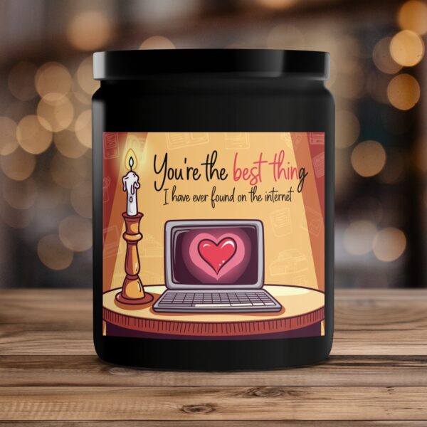 You're the Best Thing I Ever Found on the Internet, Romantic Gift Scented Candle, Candle for Lovers - Image 4