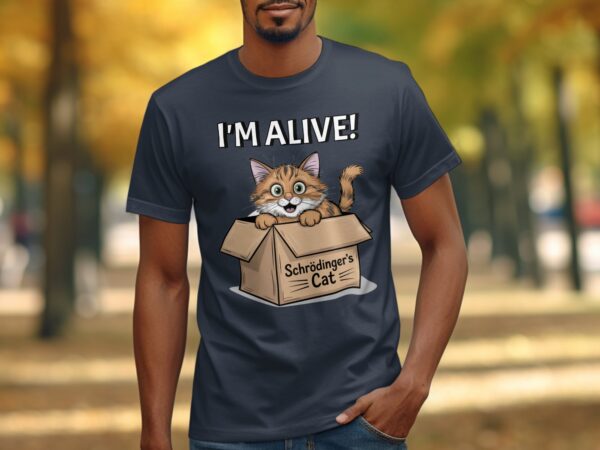 Schrödinger's Cat I'm Alive T-Shirt, Cute Cat in Box Graphic Tee, Funny Science Humor Shirt, Quirky Gift for Cat Lovers - Image 8
