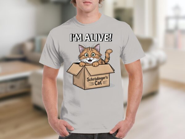 Schrödinger's Cat I'm Alive T-Shirt, Cute Cat in Box Graphic Tee, Funny Science Humor Shirt, Quirky Gift for Cat Lovers - Image 5
