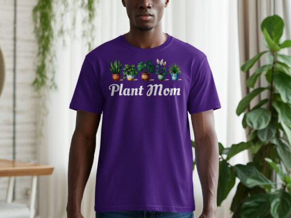 Plant Mom With Various Potted Plants Graphic Design T-Shirts - Image 10